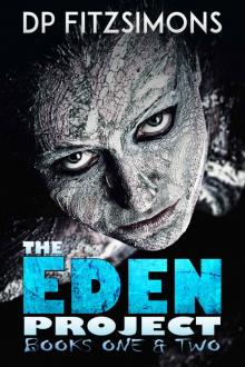 The Eden Project (Books One & Two) Read online