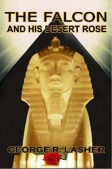 The Falcon and His Desert Rose Read online