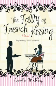 The Folly of French Kissing Read online