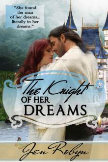 The Knight of Her Dreams (Dragons and Dreamphasers) Read online
