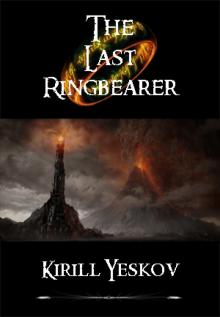 The Last Ringbearer (2011) Read online