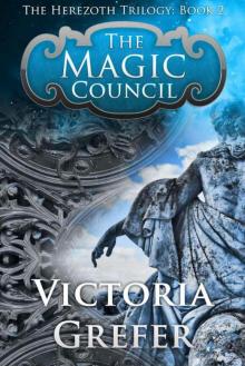 The Magic Council (The Herezoth Trilogy) Read online