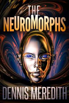 The Neuromorphs Read online