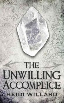 The Unwilling Accomplice (Book 5) Read online