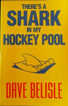 There's a Shark in My Hockey Pool Read online