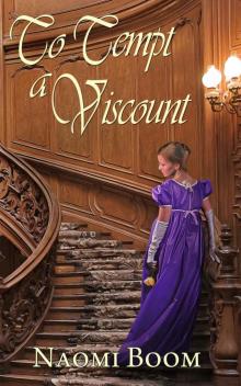 To Tempt a Viscount Read online