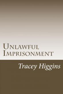 Unlawful Imprisonment Read online