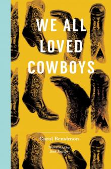 We All Loved Cowboys Read online