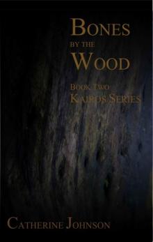 Bones by the Wood Read online