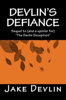 Devlin's Defiance: Book Two of the Devlin Quatrology Read online
