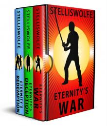 Eternity's War (Books 1-3) (Eternity's War Boxsets) Read online