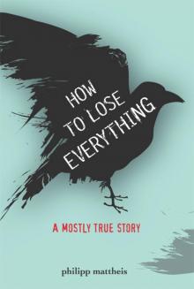 How to Lose Everything Read online