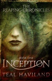 Inception (The Reaping Chronicles, 1) Read online