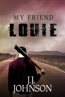 My Friend Louie Read online