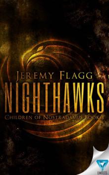 Nighthawks (Children of Nostradamus Book 1) Read online