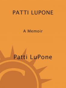 Patti LuPone Read online