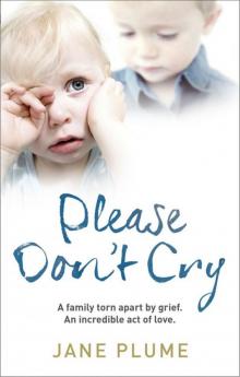Please Don't Cry Read online