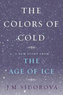 The Colors of Cold Read online