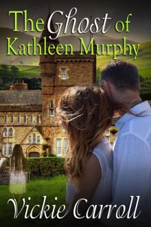 The Ghost of Kathleen Murphy Read online