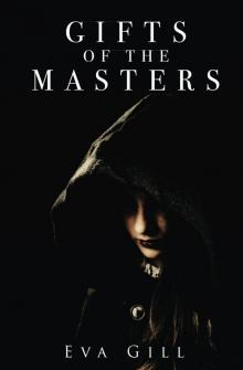 The Gifts of the Masters Read online