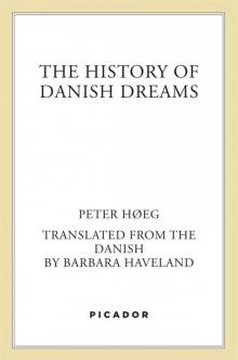 The History of Danish Dreams: A Novel Read online