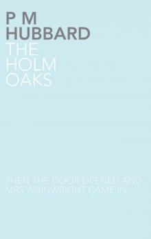 The Holm Oaks Read online