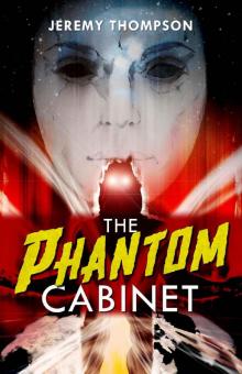 The Phantom Cabinet Read online