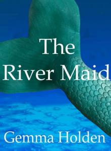 The River Maid Read online