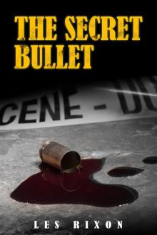 The Secret Bullet Read online