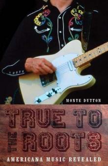 True to the Roots Read online