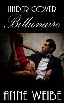 Undercover Billionaire Read online