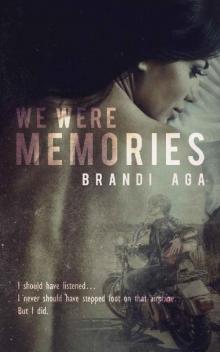 We Were Memories Read online