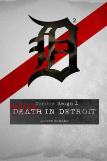 Zombie Reign (Book 2): Rescue in Detroit Read online