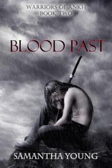 2. Blood Past (Warriors of Ankh #2) Read online