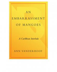 An Embarrassment of Mangoes Read online