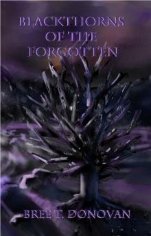 Blackthorns of the Forgotten Read online