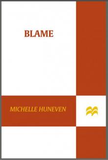 Blame: A Novel Read online