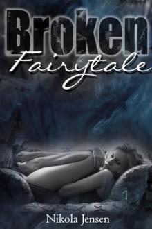 Broken Fairytale Read online