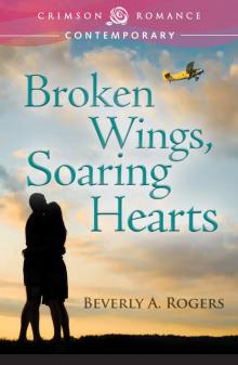 Broken Wings, Soaring Hearts Read online