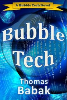 Bubble Tech Read online