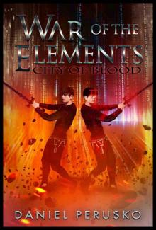 City Of Blood (War Of The Elements Book 2) Read online