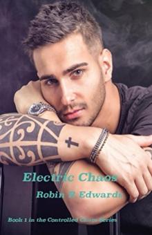 Electric Chaos (Controlled Chaos Book 1) Read online