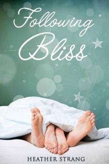 Following Bliss (The Quest series) Read online