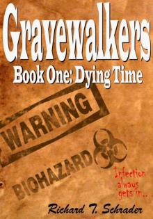 Gravewalkers: Dying Time Read online