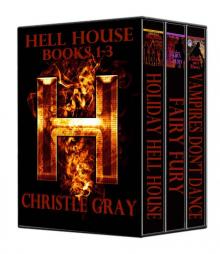 Hell House Books 1-3: The First Three Hell House Novellas in One Box Set Read online
