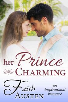 Her Prince Charming: An Inspirational Romance Read online