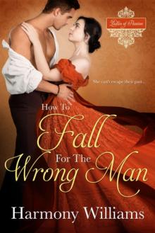 How to Fall for the Wrong Man Read online
