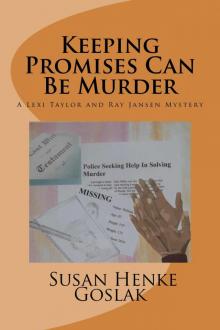 Keeping Promises Can Be Murder: A Lexi Taylor and Ray Jansen Mystery Read online