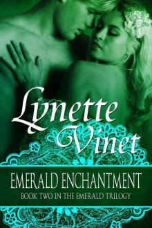Lynette Vinet - Emerald Trilogy 02 Read online