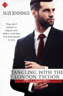 Tangling with the London Tycoon Read online